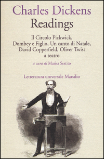 Readings: Il circolo Pickwick-Dombey e figlio-Un canto di Natale-David Copperfiled-Oliver...