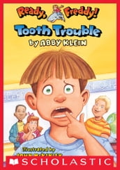 Ready Freddy! #1: Tooth Trouble
