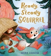 Ready, Steady Squirrel (eBook)
