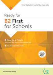 Ready for B2 First for schools. Per le Scuole superiori