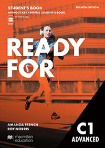 Ready for. C1 Advanced. Student's book with key. Per le Scuole superiori. Con app. Con e-book - Amanda French - Roy Norris