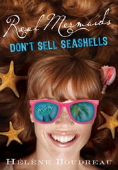 Real Mermaids Don t Sell Seashells