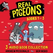 Real Pigeons: Audio Books 1 to 3: Bestselling funny children s chapter book series for 2021 for kids 5-8. Soon to be a Nickelodeon TV series! (Real Pigeons series)