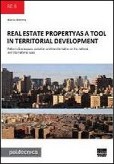 Real estate propertyas a tool in territorial development - Marzia Morena
