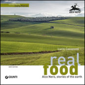 Real food. Alce Nero, stories of the earth