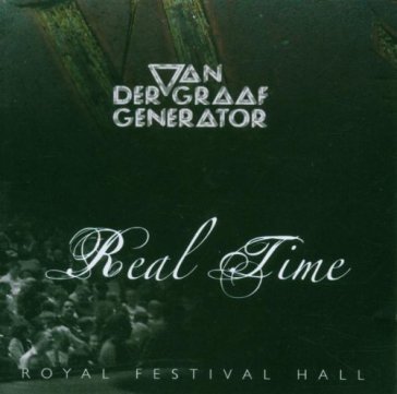 Real time - Van Der Graaf Generator