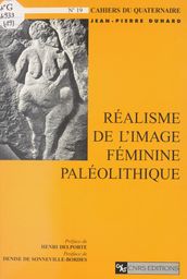 Réalisme de l image féminine paléolithique