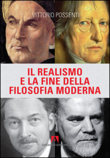Il Realismo e la fine della filosofia moderna - Vittorio Possenti | 
