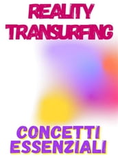 Reality Transurfing - concetti essenziali