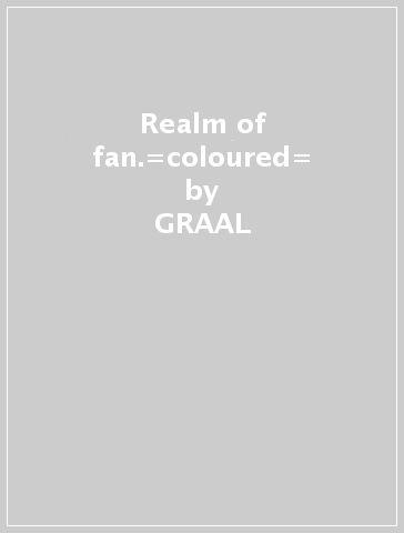 Realm of fan.=coloured= - GRAAL