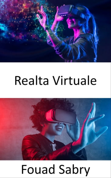 Realta Virtuale - Fouad Sabry