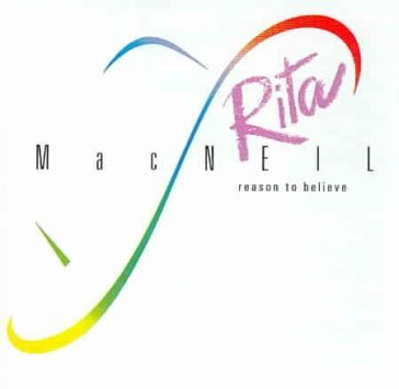 Reason to believe - RITA MACNEIL