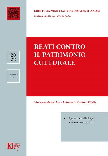 Reati contro il patrimonio culturale - Vincenzo Musacchio - Antonio di Tullio DElisiis