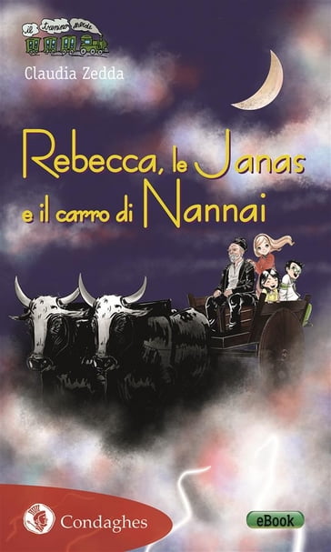 Rebecca, le Janas e il carro di Nannai - Claudia Zedda
