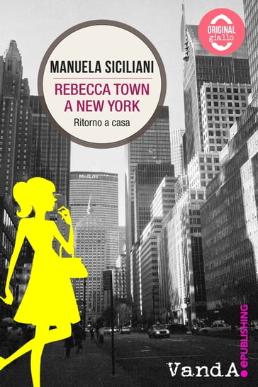 Rebecca Town a New York - Manuela Siciliani