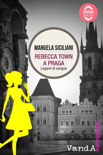 Rebecca Town a Praga - Manuela Siciliani