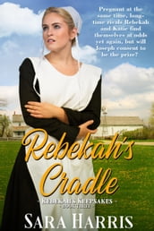 Rebekah s Cradle