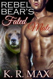 Rebel Bear s Fated Mate