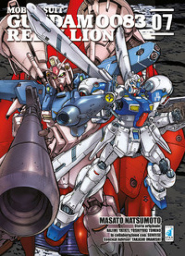 Rebellion. Mobile suit Gundam 0083. 7. - Masato Natsumoto - Hajime Yatate - Yoshiyuki Tomino
