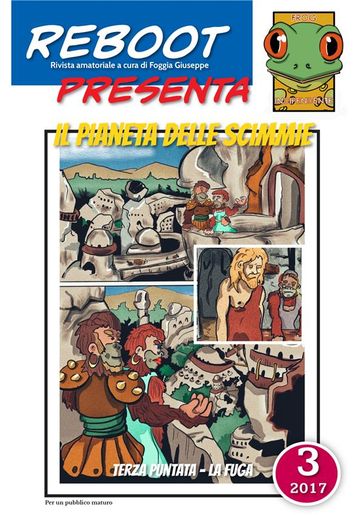 Reboot presenta : IL PIANETA DELLE SCIMMIE 3 - Foggia Giuseppe