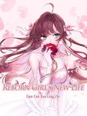 Reborn Girl s New Life 18 Anthology