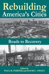 Rebuilding America s Cities