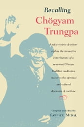 Recalling Chogyam Trungpa