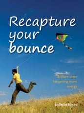 Recapture your bounce