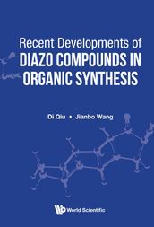 Recent Developments Of Diazo Compounds In Organic Synthesis