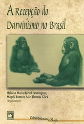 A Recepção do Darwinismo no Brasil