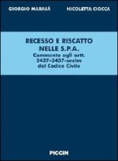 Recesso e riscatto nelle S.p.A. Commenti agli articoli 2437-2437 sexies del codice civile