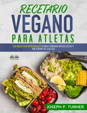 Recetario Vegano Para Atletas