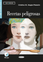 Recetas peligrosas. Con CD Audio. Con espansione online