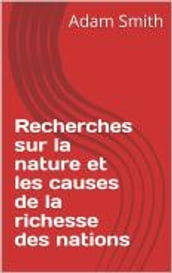 Recherche sur la nature et les richesses des nations