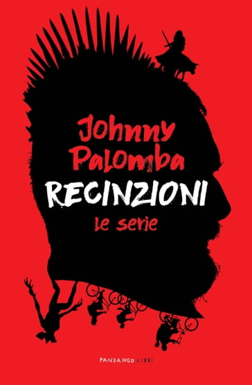 Recinzioni - Le Serie - Johnny Palomba
