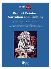 Recit et Peinture. Narration and Painting