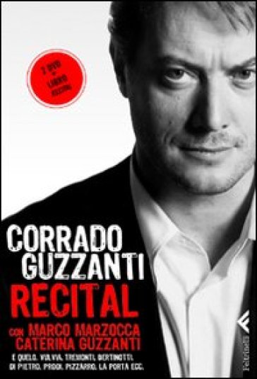 Recital. Con 2 DVD - Corrado Guzzanti