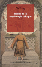 Récits de la mythologie celtique