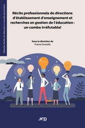 Récits professionnels de directions d établissement d enseignement et recherches en gestion de l éducation