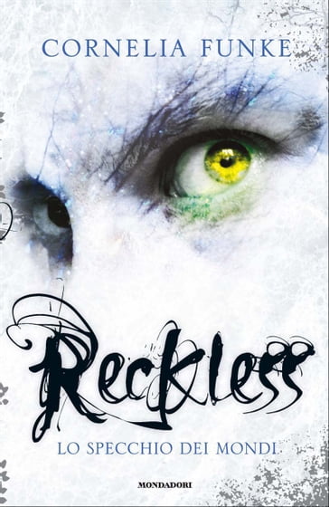 Reckless (Versione italiana) - Cornelia Funke