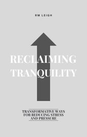 Reclaiming Tranquility
