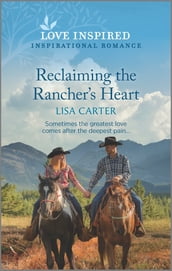 Reclaiming the Rancher s Heart