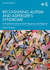 Recognising Autism and Asperger s Syndrome