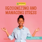 Recognizing and Managing Stress