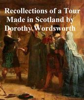 Recollections of a Tour Made in Scotland A.D. 1803