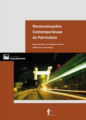 Reconceituações contemporâneas do patrimônio - Vol. 1