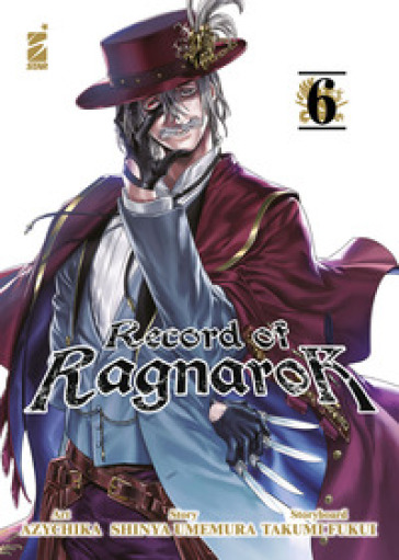 Record of Ragnarok. 6. - Shinya Umemura - Takumi Fukui
