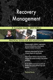Recovery Management A Complete Guide - 2019 Edition