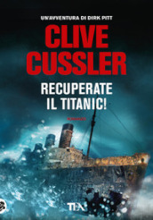 Recuperate il Titanic!