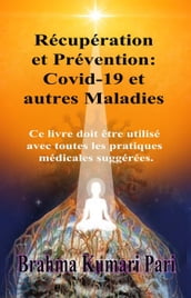 Récupération et Prévention : Covid-19 et autres Maladies